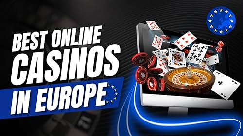 Best Online Casinos in Europe Your Ultimate Guide -1820955136